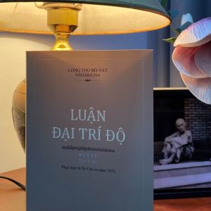Luận Đại Trí Độ (Tuệ Sỹ dịch từ bản chữ Hán của Kumārajīva, 1971)