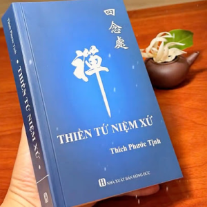 Thiền Tứ Niệm Xứ - Thích Phước Tịnh