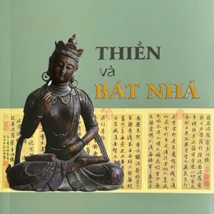 SÁCH MỚI - Thiền và Bát Nhã (Tuệ Sỹ)
